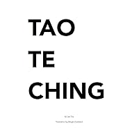 Tao Te Ching: (1919 Translation by Dwight Goddard) Tao Te Ching: (1919 Translation by Dwight Goddard) Kindle Paperback