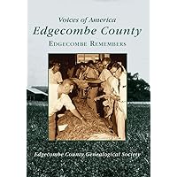 Edgecombe County: Edgecombe Remembers (NC) (Voices of America) Edgecombe County: Edgecombe Remembers (NC) (Voices of America) Paperback