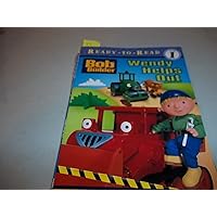 Wendy Helps Out (BOB THE BUILDER READY-TO-READ) Wendy Helps Out (BOB THE BUILDER READY-TO-READ) Paperback Kindle
