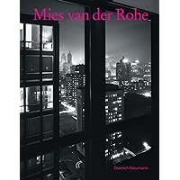 Mies van der Rohe: An Architect in His Time Mies van der Rohe: An Architect in His Time Hardcover