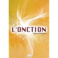 L'Onction (French Edition) L'Onction (French Edition) Kindle