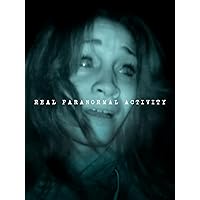 Real Paranormal Activity
