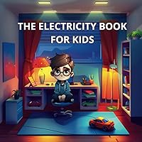 The Electricity Book for Kids The Electricity Book for Kids Paperback