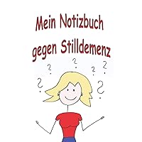 Mein Notizbuch gegen Stilldemenz: Das hilfreiche Notizbuch während des Stillens (German Edition)