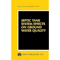 Septic Tank System Effects on Ground Water Quality Septic Tank System Effects on Ground Water Quality Hardcover Kindle