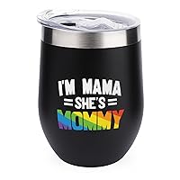ArogGeld LGBTQ Proud I'm Mama She's Mommy 12oz Wine Tumbler Gender Equality LGBT Gay Pride Lesbian Wine Cup Teal Travel Insulate Wine Glasses For Home Or Outdoor Coming Out Party Birthday Gift