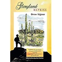 Gloryland Reprise: Walking the Arizona Wilderness and the Spiritual Implications of Landscape Gloryland Reprise: Walking the Arizona Wilderness and the Spiritual Implications of Landscape Paperback