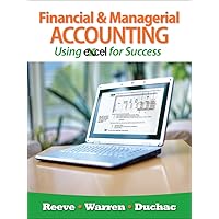Aplia for Reeve/Warren/Duchac's Financial and Managerial Accounting Using Excel for Success, 1st Edition