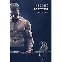 Weight Lifting Log Book: Workout Tracker Journal Log Book for Men | Bodybuilding Weightlifting Workout Motivation Gym Planner Exercise Notebook & ... | Motivational Black Design – 120 Pages