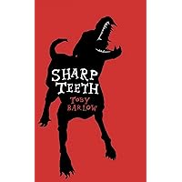 Sharp Teeth: A Novel Sharp Teeth: A Novel Kindle Paperback Hardcover