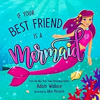 If Your Best Friend is A Mermaid If Your Best Friend is A Mermaid Paperback Kindle