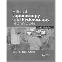 Atlas of Laparoscopy and Hysteroscopy Techniques Atlas of Laparoscopy and Hysteroscopy Techniques Paperback