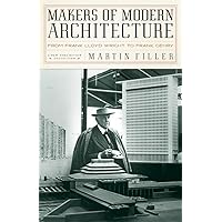 Makers of Modern Architecture: From Frank Lloyd Wright to Frank Gehry (New York Review Books (Hardcover)) Makers of Modern Architecture: From Frank Lloyd Wright to Frank Gehry (New York Review Books (Hardcover)) Hardcover