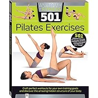 Anatomy of Fitness 501 Pilates Exercises (Anatomy of Fitness) Anatomy of Fitness 501 Pilates Exercises (Anatomy of Fitness) Paperback