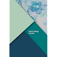 Food Allergy Tracker: Professional Food Intolerance Diary: Daily Journal to Track Foods, Triggers and Symptoms to Help Improve Crohn`s, IBS, Celiac Disease and Other Digestive Disorders