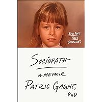 Sociopath: A Memoir Sociopath: A Memoir Audible Audiobook Kindle Hardcover Paperback Audio CD