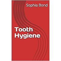 Tooth Hygiene