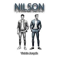 Nilson: Y el dios ítalo brasileño (Spanish Edition) Nilson: Y el dios ítalo brasileño (Spanish Edition) Hardcover Kindle