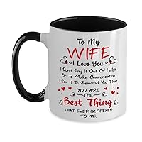 Wife Two Tone Coffee Mug, To My Wife I Love You, Wife from Husband | Wedding Aniversary Birthday Christmas,TMP21043