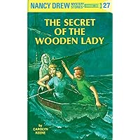 Nancy Drew 27: the Secret of the Wooden Lady Nancy Drew 27: the Secret of the Wooden Lady Hardcover Kindle Paperback