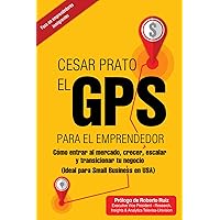 El GPS para el emprendedor (Spanish Edition) El GPS para el emprendedor (Spanish Edition) Paperback Kindle
