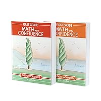 First Grade Math with Confidence Bundle: Instructor Guide & Student Workbook First Grade Math with Confidence Bundle: Instructor Guide & Student Workbook Paperback
