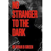 No Stranger to the Dark No Stranger to the Dark Paperback Kindle