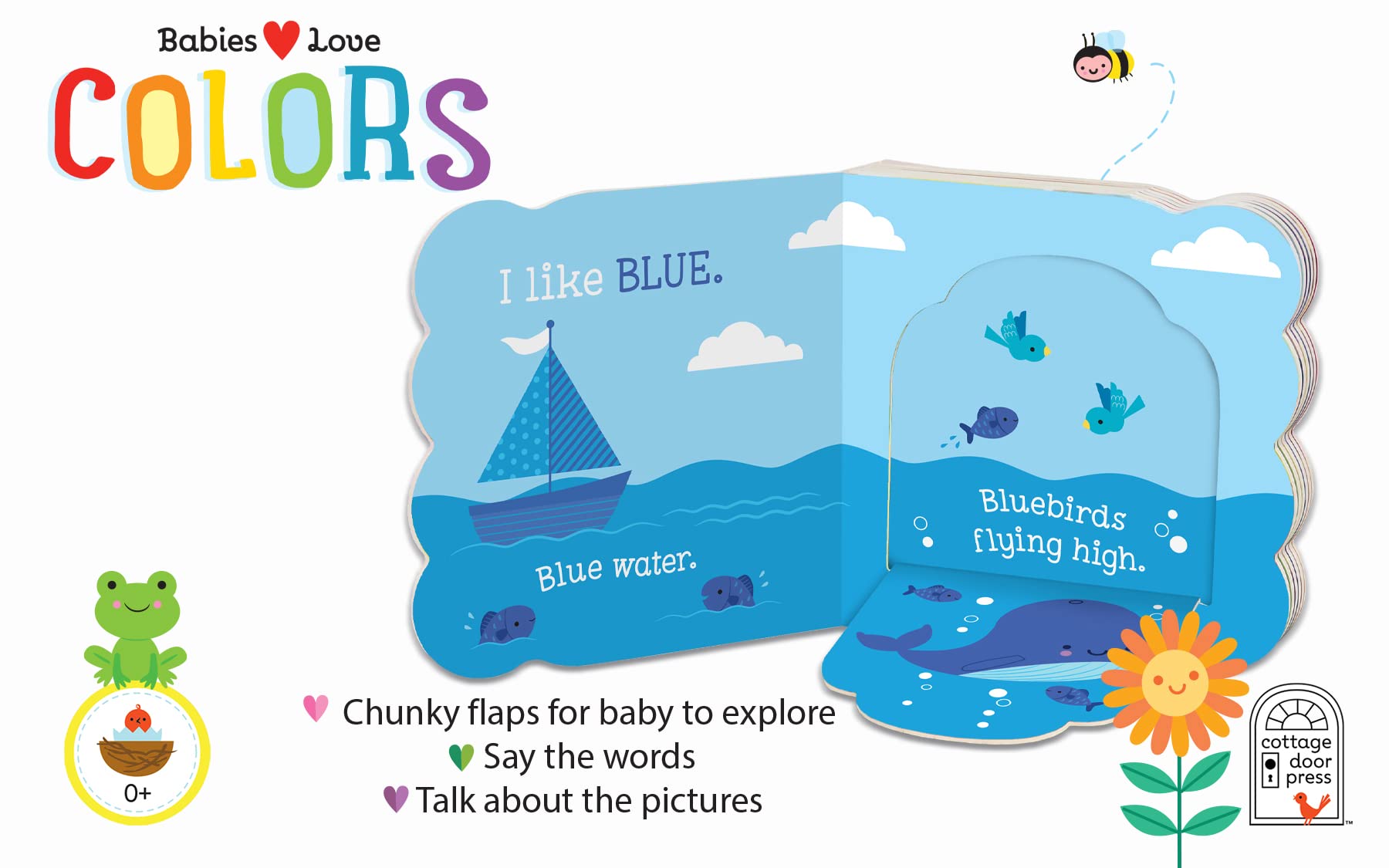 Babies Love Colors - A First Lift-a-Flap Board Book for Babies and Toddlers Learning about Colors (Chunky Lift a Flap)