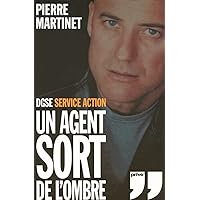 UN AGENT SORT DE L'OMBRE DGSE SERVICE ACTION UN AGENT SORT DE L'OMBRE DGSE SERVICE ACTION Paperback Pocket Book