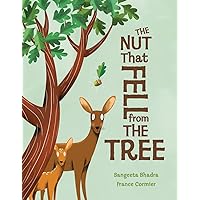 The Nut That Fell from the Tree The Nut That Fell from the Tree Hardcover Kindle