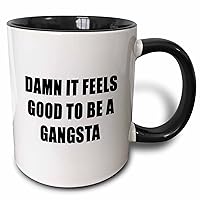3D Rose Damn IT Feels Good to BE A Gangsta Two Tone Ceramic Mug, Black