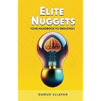 Elite Nuggets: Your Handbook to Greatness