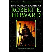 The Horror Stories of Robert E. Howard The Horror Stories of Robert E. Howard Paperback Kindle Audible Audiobook Hardcover Audio CD