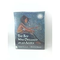 The Boy Who Dreamed of an Acorn The Boy Who Dreamed of an Acorn Hardcover