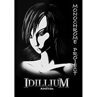 IDILLIUM - Monochrome Project (Italian Edition) IDILLIUM - Monochrome Project (Italian Edition) Hardcover Paperback