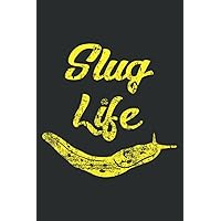 Slug Life Yellow Banana Slug Distressed: Lined Journal Notebook, Memo Diary Subject Notebooks Planner, for Travelers, Students, Office - 6