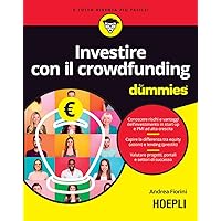 Investire con il crowdfunding For Dummies (Italian Edition) Investire con il crowdfunding For Dummies (Italian Edition) Kindle