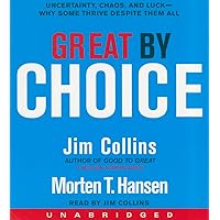 Great by Choice CD (Good to Great, 5) Great by Choice CD (Good to Great, 5) Audible Audiobook Hardcover Kindle Audio CD
