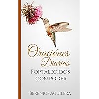 Oraciones Diarias | Fortalecidos con poder: (Orando a través de Efesios) (Libro de Oraciones Cristianas) (Spanish Edition)