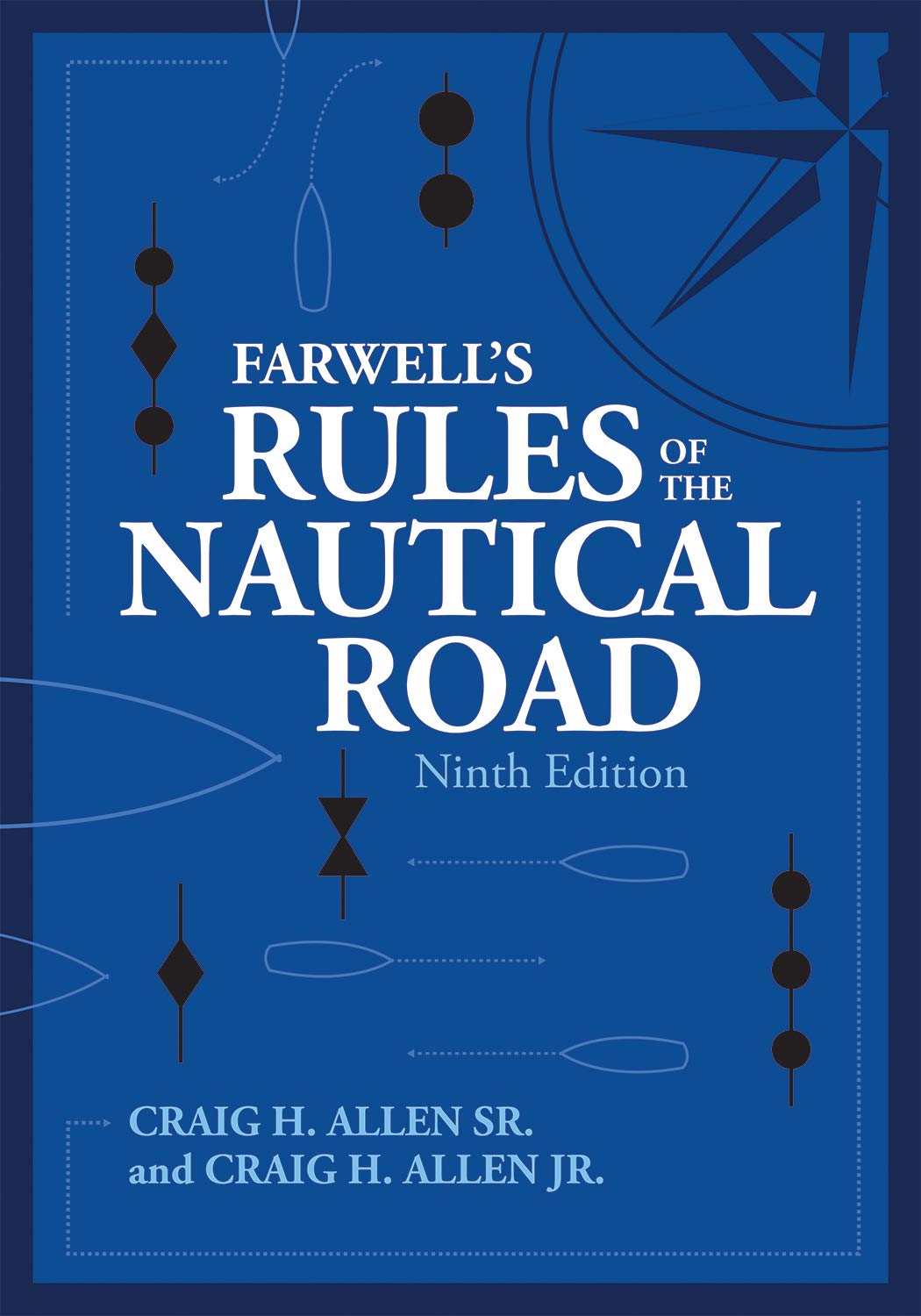 Farwell's Rules of the Nautical Road Ninth Edition (Blue & Gold Professional Library)