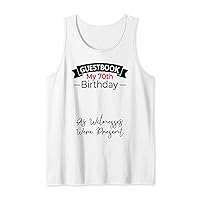 Guestbook My 70th Birthday Guestbook Guestlist Signature Tank Top