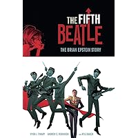 The Fifth Beatle: The Brian Epstein Story Collector's Edition The Fifth Beatle: The Brian Epstein Story Collector's Edition Hardcover
