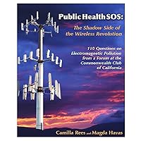 Public Health SOS: The Shadow Side Of The Wireless Revolution Public Health SOS: The Shadow Side Of The Wireless Revolution Paperback