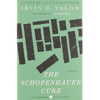 The Schopenhauer Cure: A Novel The Schopenhauer Cure: A Novel Paperback Kindle Audible Audiobook Hardcover Audio CD