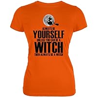 Halloween Always Be Yourself Witch Orange Juniors Soft T-Shirt - 2X-Large