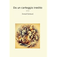 Da un carteggio inedito (Classic Books) (Italian Edition) Da un carteggio inedito (Classic Books) (Italian Edition) Paperback