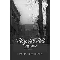 Hospital Hill Hospital Hill Paperback Kindle Mass Market Paperback