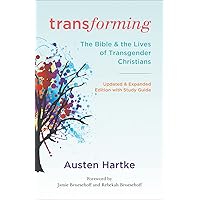 Transforming, Updated and Expanded Edition with Study Guide Transforming, Updated and Expanded Edition with Study Guide Paperback Kindle