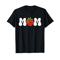 Strawberry Mom Fruit Lover Fruitarian Cute Mother's Day T-Shirt