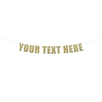 Your Text Here banner - Funny Rude Customize Your Party Banner Signs | Custom Text/Phrase Banner | Make Your Own Banner Sign | StringItBanners (Gold Glitter)